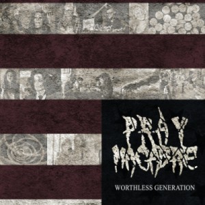 Скачать бесплатно Pray Macabre - Worthless Generation [EP] (2013)