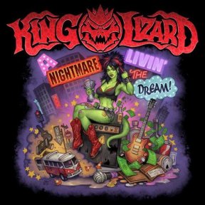 Скачать бесплатно King Lizard - A Nightmare Livin' The Dream (2012)