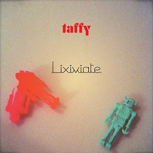 Скачать бесплатно Taffy – Lixiviate (2013)