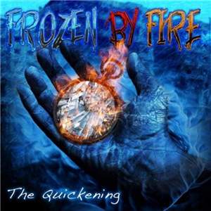 Скачать бесплатно Frozen By Fire - The Quickening (2013)
