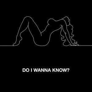 Скачать бесплатно Arctic Monkeys - Do I Wanna Know [Single] (2013)