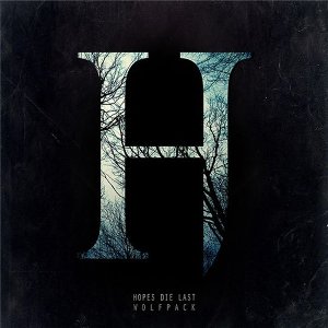 Скачать бесплатно Hopes Die Last - Wolfpack (EP) (2013)