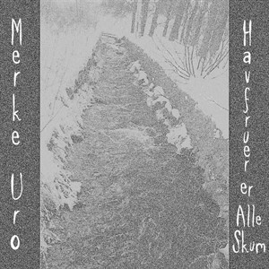 Скачать бесплатно Merke Uro - Havfruer er Alle Skum (2013)