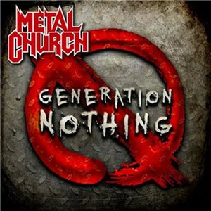 Скачать бесплатно Metal Church - Generation Nothing (2013)