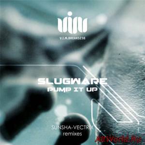 Скачать Slugware - Pump It Up (2014) EP