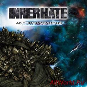 Скачать InnerHate - Anthropoexodus (2014)