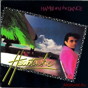Скачать Hambi And The Dance - Heartache (1982)