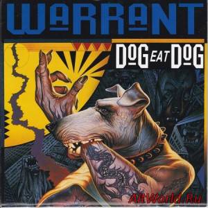 Скачать Warrant - Dog Eat Dog (1992)