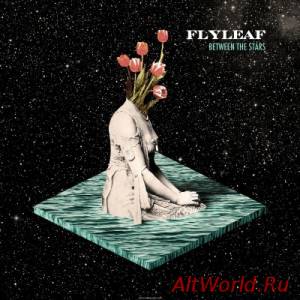 Скачать Flyleaf - Between The Stars [Special Edition] (2014)