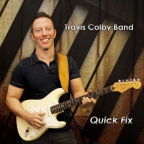 Скачать бесплатно Travis Colby Band - Quick Fix (2012)