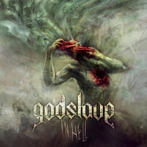 Скачать бесплатно Godslave - In Hell (2013)