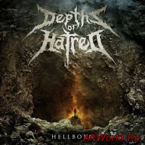 Скачать Depths Of Hatred - Hellborn (2014)