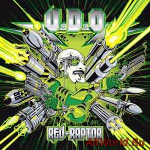 Скачать U.D.O. - Rev-Raptor (2011) Lossless
