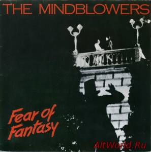 Скачать The Mindblowers - Fear of Fantasy (1986)