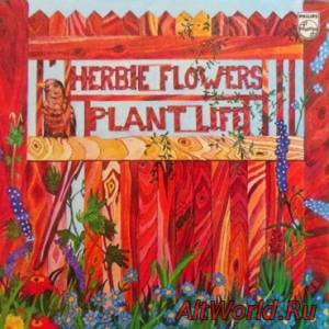 Скачать Herbie Flowers - Plant Life (1975)