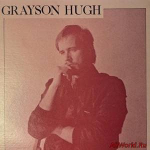 Скачать Grayson Hugh - Self-Titled (1980)