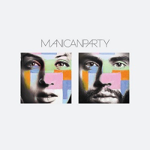Скачать бесплатно Manicanparty – Manicanparty (2013)