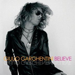 Скачать бесплатно Giulio Garghentini - Believe (2013)