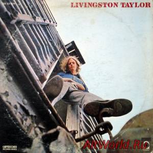 Скачать Livingston Taylor - Livingston Taylor (1970)