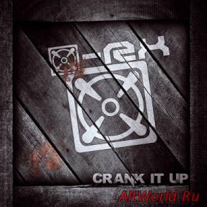 Скачать [X]-RX - Crank It Up (2014)
