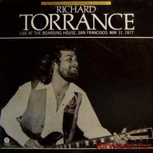 Скачать Richard Torrance - Live At The Boarding House, San Francisco, May 31, 1977 (1977)