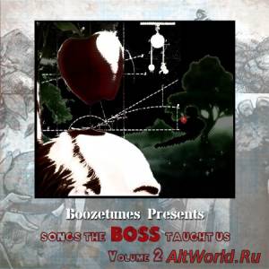 Скачать VA - Boozetunes Presents Songs The Boss Taught Us Vol.02 (2014)