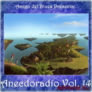 Скачать VA - Amigo Del Blues Presenta Anecdoradio Vol. 14 (2014)