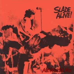 Скачать Slade - Slade Alive (Live) (1972) Mp3+Lossless