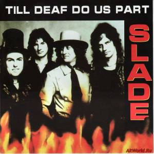 Скачать Slade - Till Deaf Do Us Part (1982) Mp3+Lossless