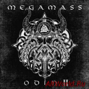 Скачать МегамасС (MegamasS) - Odin 2 [EP] (2015)