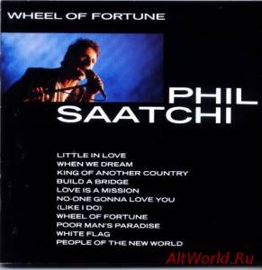 Скачать Phill Saatchi - Wheel Of Fortune (1987)