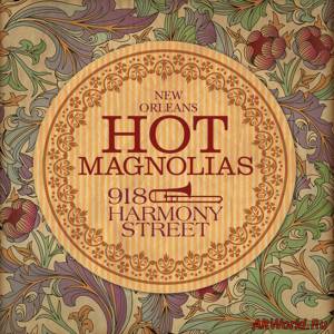 Скачать The Hot Magnolias - 918 Harmony Street (2014)