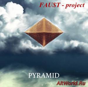 Скачать FAUST-project - Pyramid (2015)