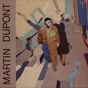 Скачать бесплатно Martin Dupont - Just Because (1984) (2009 Remastered)