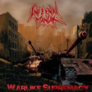 Скачать Infernal Maniak - Warlike Supremacy (2014)