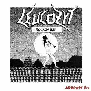 Скачать Leucozyt - Rockjazz (1982)