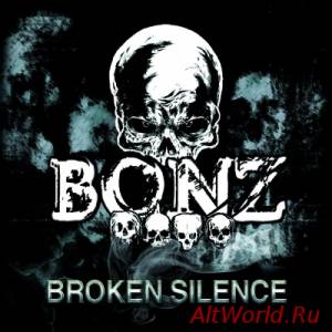 Скачать Bonz - Broken Silence (2015)