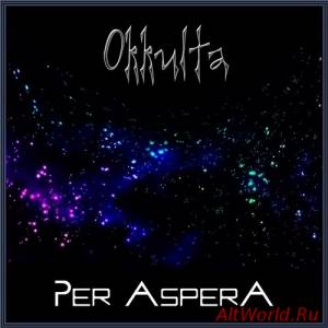 Скачать Okkulta - Per Aspera (2015)