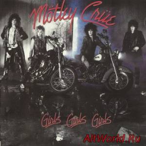 Скачать Motley Crue - Girls, Girls, Girls (1987) (Mp3+Lossless)