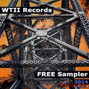 Скачать VA - WTII Records Free Digital Sampler ( 2014 )