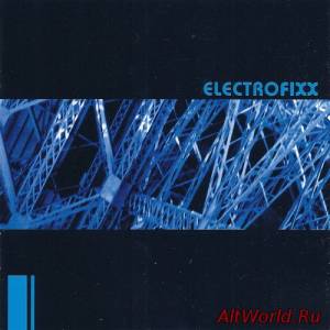 Скачать VA - Electrofixx ( Compilation ) (2000)