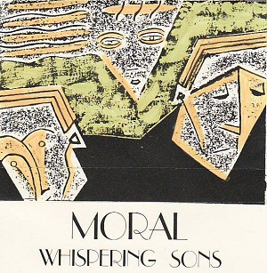 Скачать бесплатно Moral - Whispering Sons (1982)