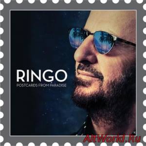 Скачать Ringo Starr - Postcards From Paradise (2015)