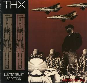 Скачать THX - Luv 'N' Trust 1990 (EP)