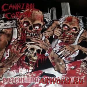 Скачать Cannibal Corpse - Butchering Chicago (2015) (Vinil-Rip) Mp3+Lossless