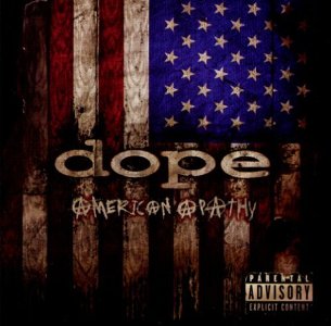 Скачать бесплатно Dope - American Apathy [Special Edition] (2005)