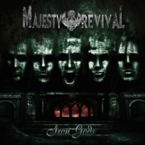 Скачать бесплатно Majesty of Revival - Iron Gods (2013)
