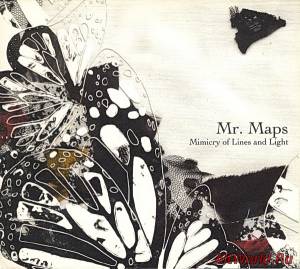 Скачать Mr. Maps - Mimicry of Lines and Lights (2009)