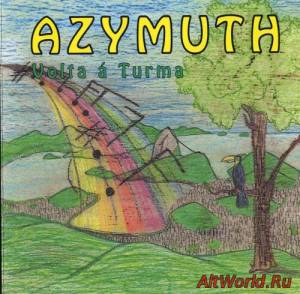Скачать Azymuth - Volta a Turma (1995)