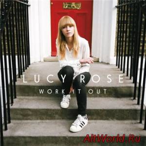 Скачать Lucy Rose - Work It Out [Deluxe Edition] (2015)